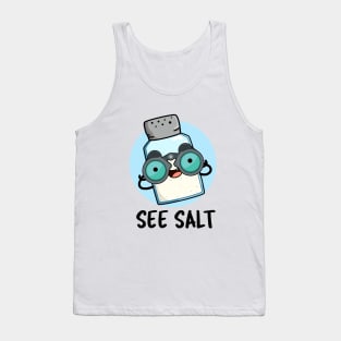 See Salt Cute Sea Salt Pun Tank Top